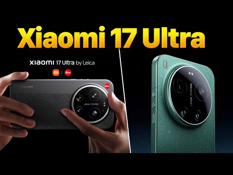 Nhận Định Xiaomi 17 Ultra và 17 Ultra by Leica: Giá Từ 26,2 triệu, Về Chính Hãng Việt Nam Khi Nào?