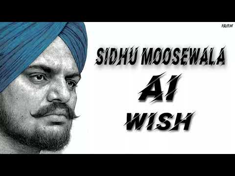 WISH - SIDHU MOOSEWALA SIDHU AI VOICE ( NIRVAIR PANNU ) MUSIC IRON BEATZ | NIRVAIRNESS