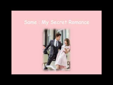 Song Jieun, Sung Hoon- Same(My Secret Romance OST Part 1)