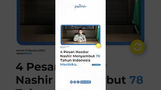 4 Pesan Haedar Nashir Sambut HUT ke-78 Republik Indonesia