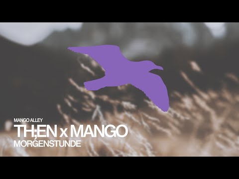 TH;EN x MANGO Morgenstunde
