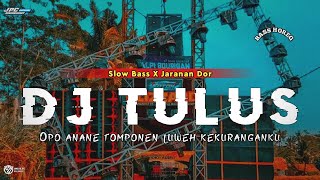 Download lagu DJ TULUS || OPO ANANE TOMPONEN •SLOW BASS X JARANAN DOR VIRAL TIKTOK •KIPLI ID REMIX mp3 Download lagu DJ TULUS || OPO ANANE TOMPONEN •SLOW BASS X JARANAN DOR VIRAL TIKTOK •KIPLI ID REMIX mp3