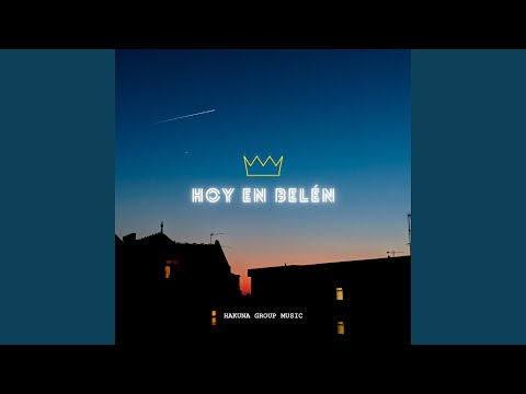 Hoy En Belén - Hakuna Group Music