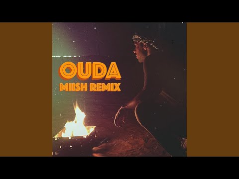 Ouda (MIISH Remix)
