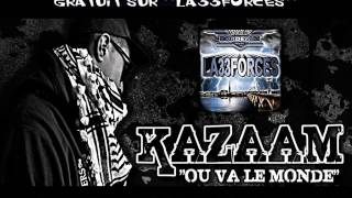 La 33 Forces - Kazaam 