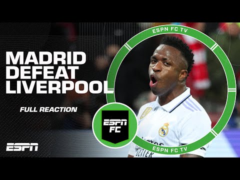 🚨 REAL MADRID DEFEAT LIVERPOOL 5-2 🚨 [FULL REACTION] | ESPN FC