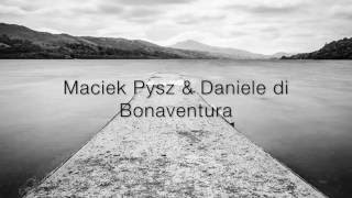 Maciek Pysz & Daniele di Bonaventura | 