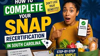 How to complete your SNAP recertification in South Carolina