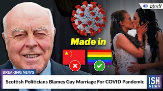 Scottish Politicians Blames Gay Marriage For COVID Pandemic