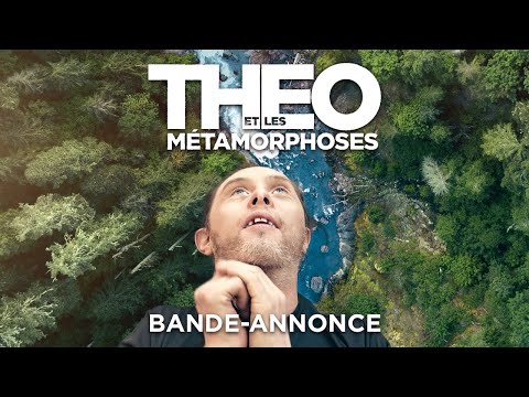 Théo et les métamorphoses - bande annonce Wild Bunch