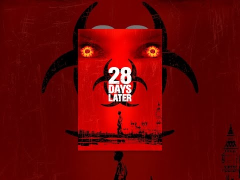 28 DAYS LATER