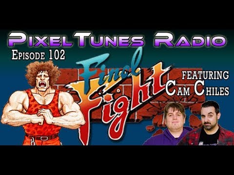 PixelTunes Radio VGM Podcast - Episode 102: Final Fight Series Retrospective