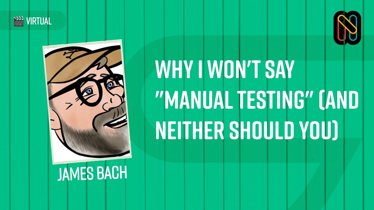 Why I Won't Say "Manual Testing" (and Neither Should You)