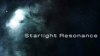 Starlight Resonance - Episode 07 - Electronic/Modern Classical