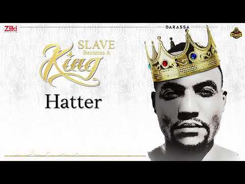 Hatter - Darassa | Slave Becomes A King