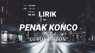 Download lagu Guyon Waton - PENAK KONCO ( LIRIK ) mp3 Download lagu Guyon Waton - PENAK KONCO ( LIRIK ) mp3