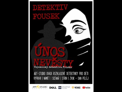 Detektiv Fousek (vzpomínky) - Únos nevěsty - detektivka - mluvené slovo
