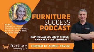 Turning Passion into Business: Candle Entrepreneur Shares Secrets | Furniture Success Podcast