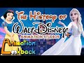 The History Of Walt Disney Animation Studios Animation Lookback