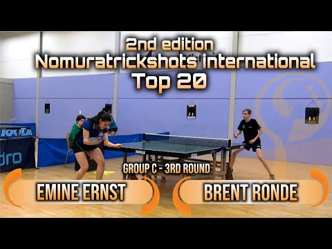Top 20 Group C Emine Ernst vs Brent Ronde - Nomuratrickshots international #tabletennis