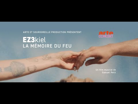 EZ3kiel "La Mémoire Du Feu" - Film musical