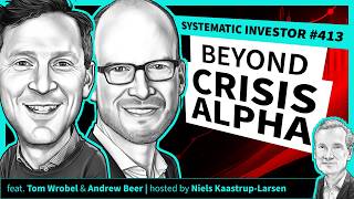 Trend Following Is Becoming Something Bigger Than Crisis Alpha | Systematic Investor | Ep.413