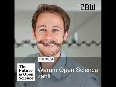 The Future is Open Science Podcast 34 - Warum Open Science zählt