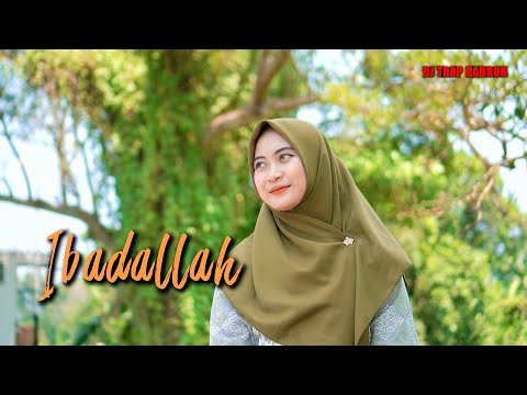 DJ SHOLAWAT IBADALLAH - Ella Fitriyani