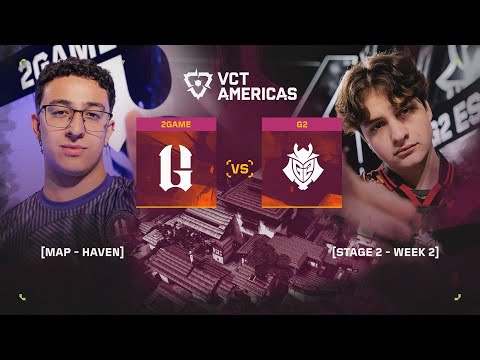 2G vs. G2 - VCT Americas Stage 2 - W2D1 - Map 2