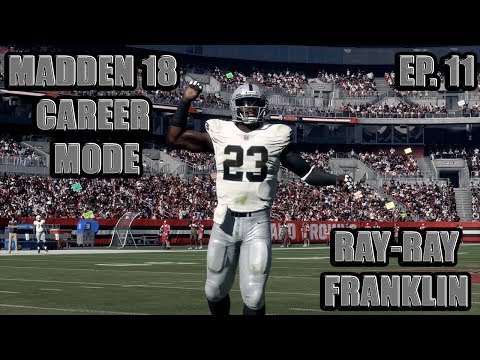 MADDEN 18 CAREER MODE | NEW SQUAD, SAME GOAL | RAY RAY FRANKLIN EP  11