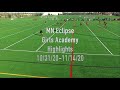 Girls Academy Highlights 10/31/20 - 11/7/20