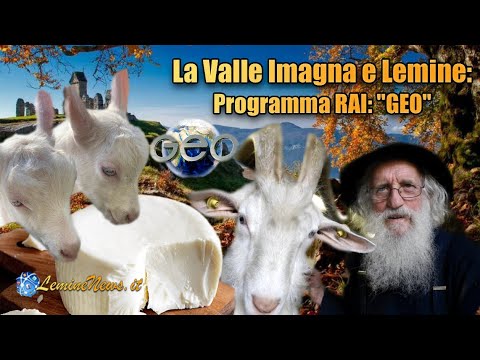 La Valle Imagna e Lemine , Programma RAI "Geo"