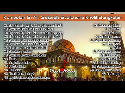 Kumpulan Syi'ir Madura || Kisah ke-WALI-an & Karomah Syaichona Kholil Bangkalan