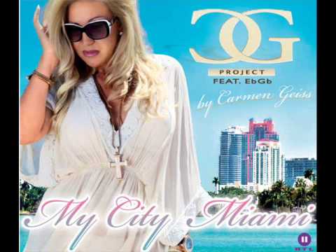 Carmen Geiss- My City Miami (feat. EbGb)