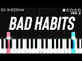 Ed Sheeran - Bad Habits | EASY Piano Tutorial