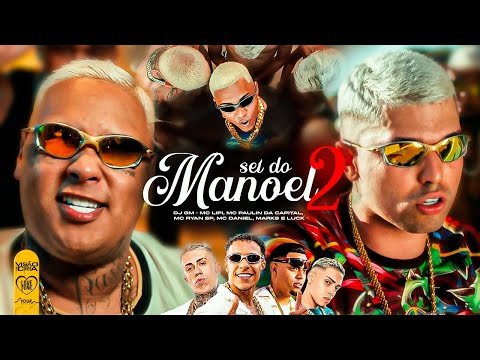 SET DO MANOEL 2 - MC Lipi, MC Paulin da Capital, MC Ryan SP, MC Daniel, Marks e Luck (Love Funk)
