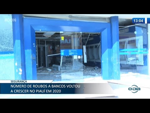 Número de assaltos, arrombamentos e explosões em agências bancárias dobrou em 2020 21 01 2021