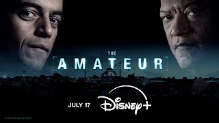 The Amateur | Streaming July 17 | Disney+