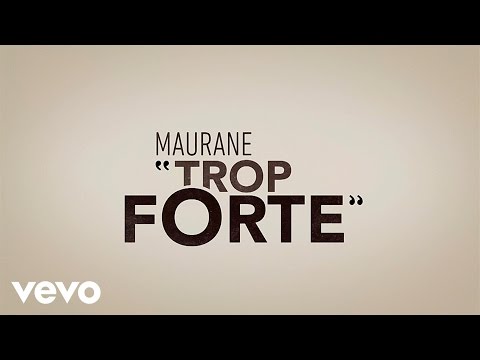 Maurane - Trop forte (Video Lyrics)