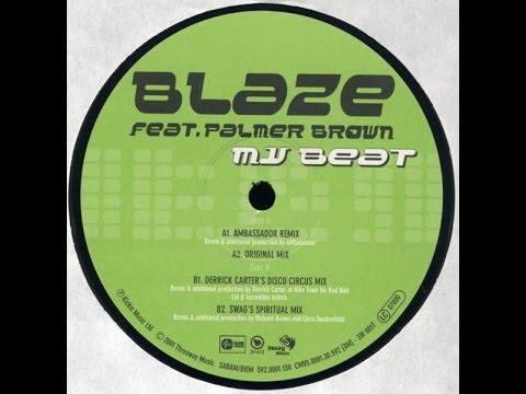 Blaze feat.Palmer Brown - My Beat (Ambassador Remix / Original Mix)