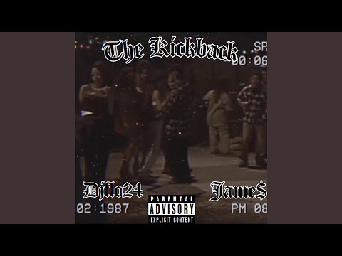 The Kickback (feat. JAME$)
