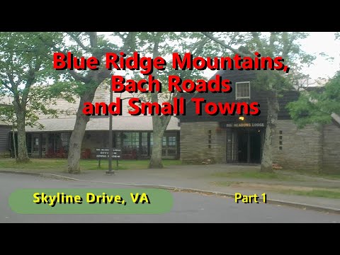 Skyline Drive, VA  Part 1