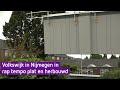 'Lego voor grote mensen': volkswijk in Nijmegen in rap tempo plat en herbouwd