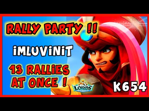 RALLY PARTY TRAP ! - 13 RALLIES AT ONCE - ImLuvinit || Lords Mobile