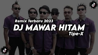 Download lagu DJ MAWAR HITAM - TIPE X (REMIX TERBARU 2023) mp3 Download lagu DJ MAWAR HITAM - TIPE X (REMIX TERBARU 2023) mp3