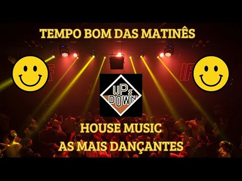 🔴AS MELHORES DO FLASH HOUSE NAS MATINÊS DA UP AND DOWN❤️