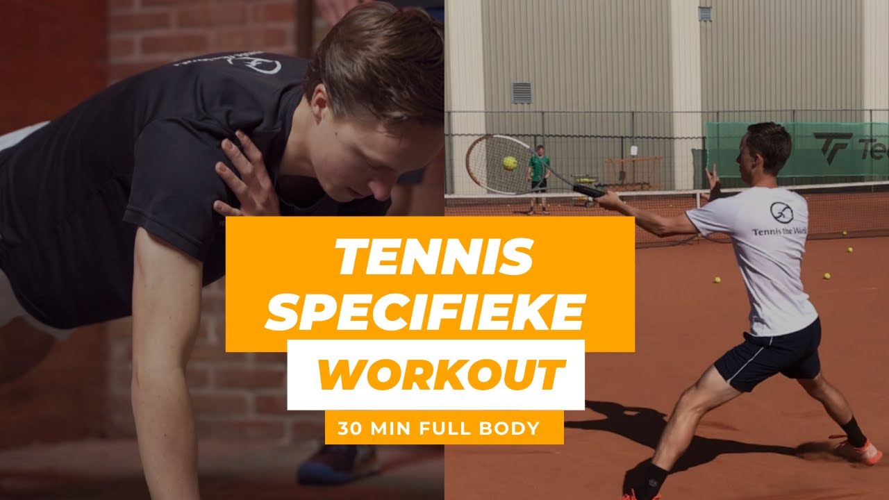 Complete 30-minuten workout voor tennissers
