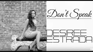 Desireé Estrada - Don't Speak (No Hables) [Official Music Video]
