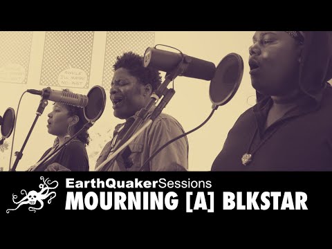 Thumbnail for EarthQuaker Sessions Ep. 23 - Mourning [A] BLKstar "Black Water/At the Wall" | EarthQuaker Devices by Blk