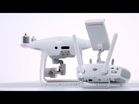 DJI Phantom 4 Pro/Advanced - Activating the Phantom 4 Pro